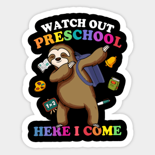 Funny Sloth Watch Out Preschool Here I Come Sticker